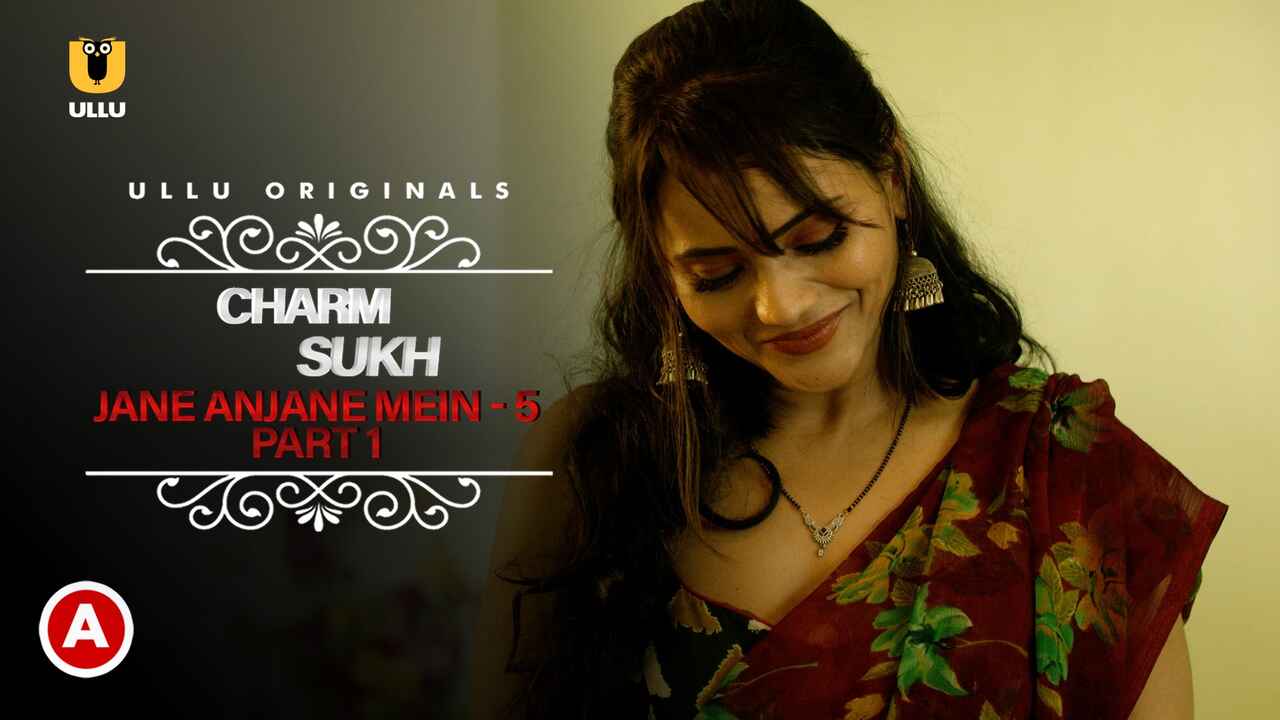 Charmsukh Jane Anjane Mein 5 Part 1 2022 Ullu Web Series Ep2