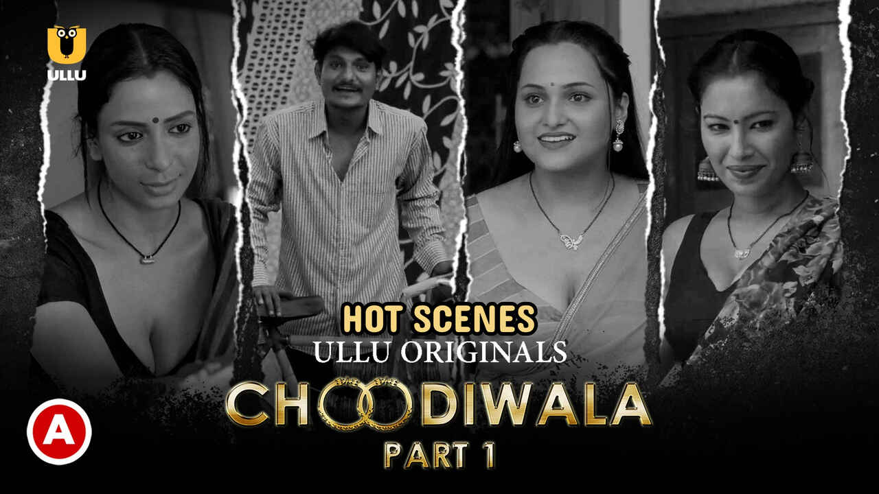 Choodiwala Part-1 Hot Scenes 2022 Ullu Hindi Hot Web Series