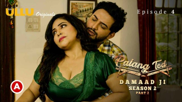 Palang Tod Xxx Video - palang tod damaad ji ullu episode 2 - HotXprime.com