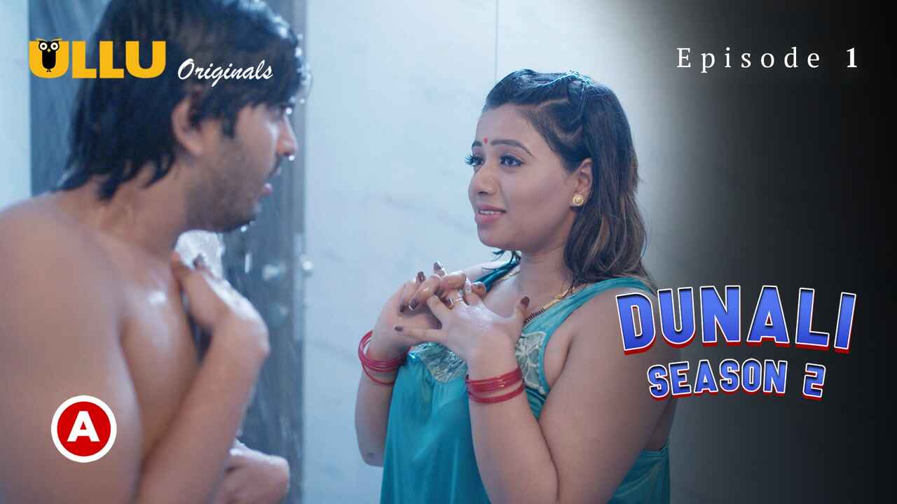Dunali Season 2 Part-1 Ullu Hindi Hot Porn Web Series Ep 1