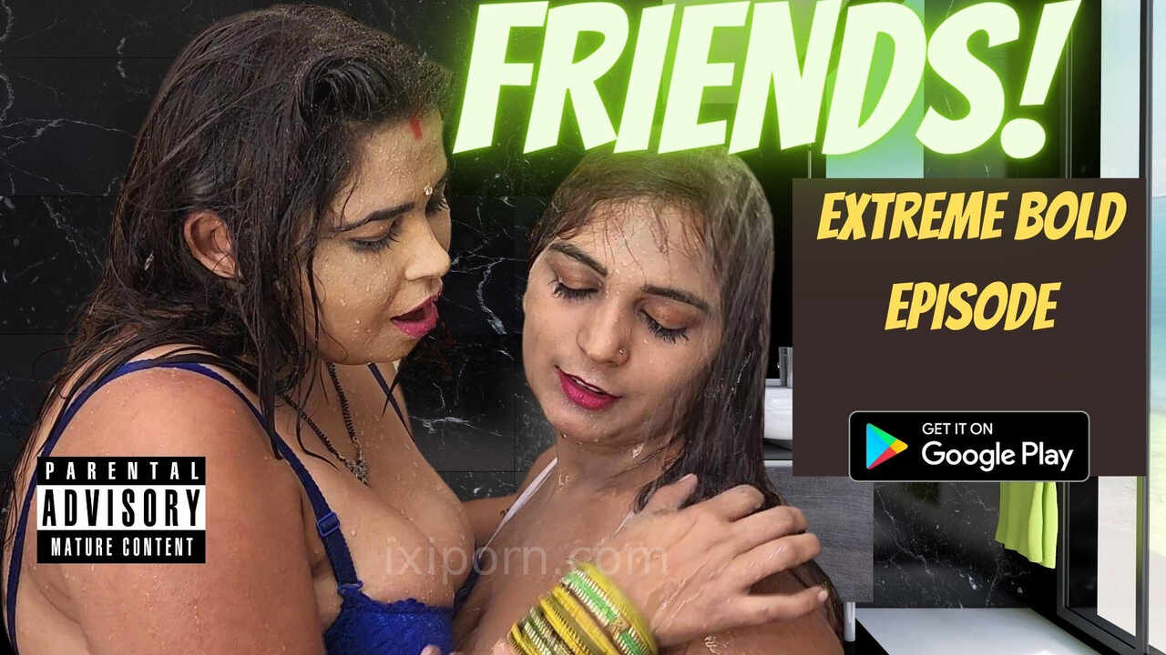 Friends Uncut 2022 Hotx Vip Originals Hindi Hot Xxx Video