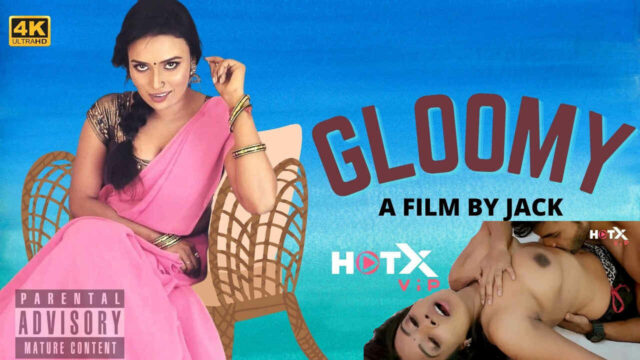 Gloomy 2022 Hotx Vip Originals Uncut Hindi Hot Sex Video