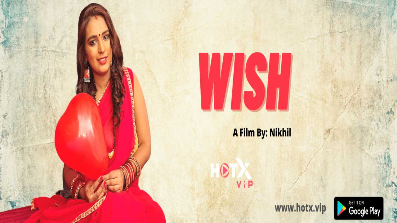 Wish 2021 Hotx Originals Hindi Hot Porn Short Film