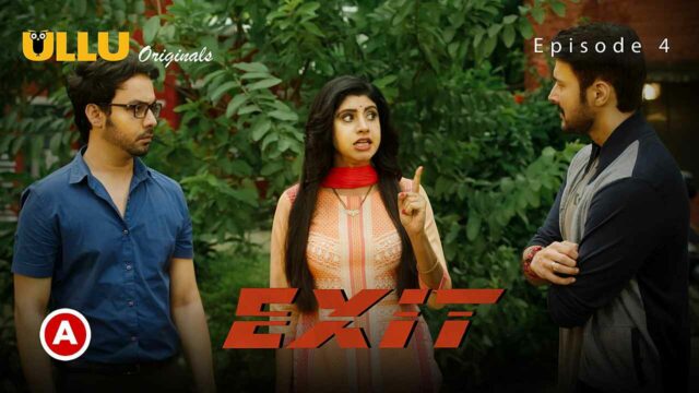 Exit Part 1 Ullu Originals 2022 Hindi Web Series Episode 4