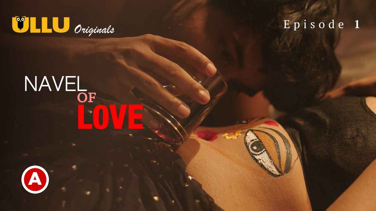 Navel of Love Ullu Hindi Hot Sex Web Series 2022 Episode 1