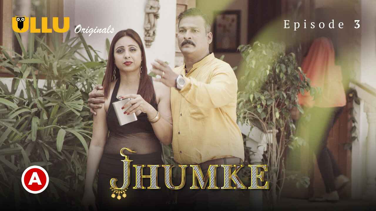 Jhumke 2022 Ullu Originals Hindi Porn Web Series Episode 3