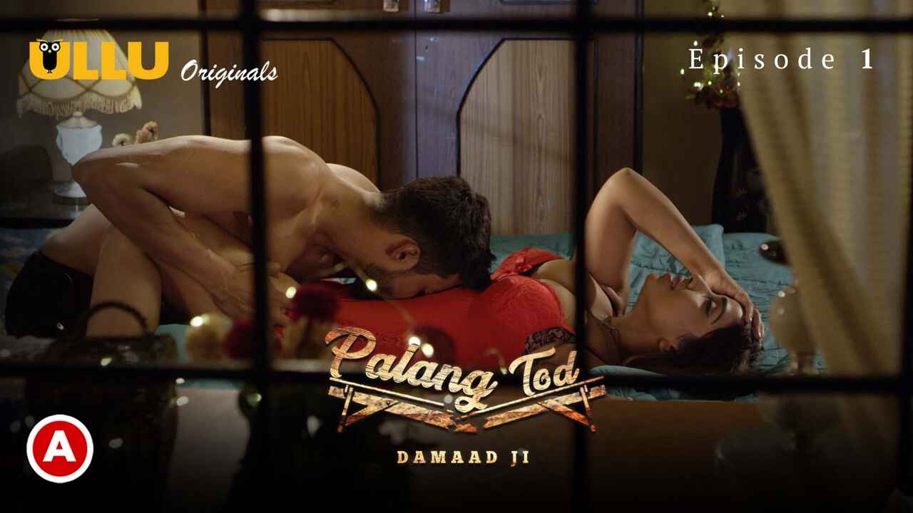Palang Tod Damaad Ji Ullu Hot Sex Web Series 2022 Episode 1