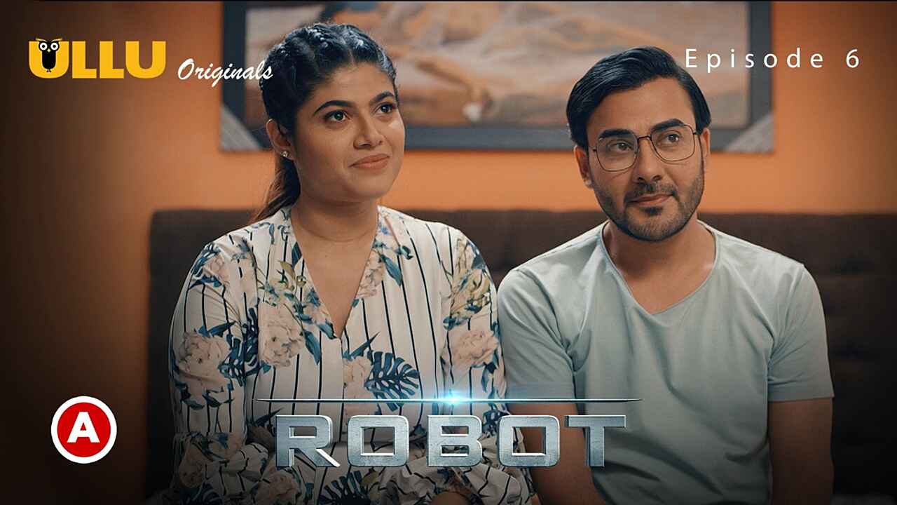 Robot Part 2 Ullu Originals 2021 Hot Web Series Episode 6