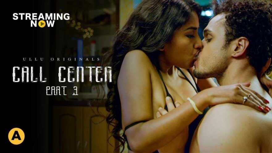 Call Center 2020 part 3 Ullu Hot Web Series Episode 1