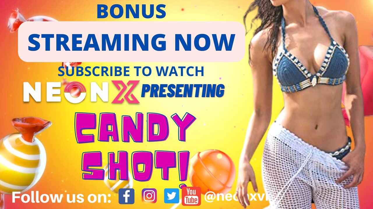 Candy Shot 2 Neonx Vip Hindi Hot Uncut XXX Video 2022