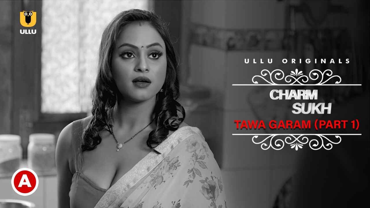 Charmsukh Tawa Garam Hot Scenes Part 1 Ullu Hot Web Series