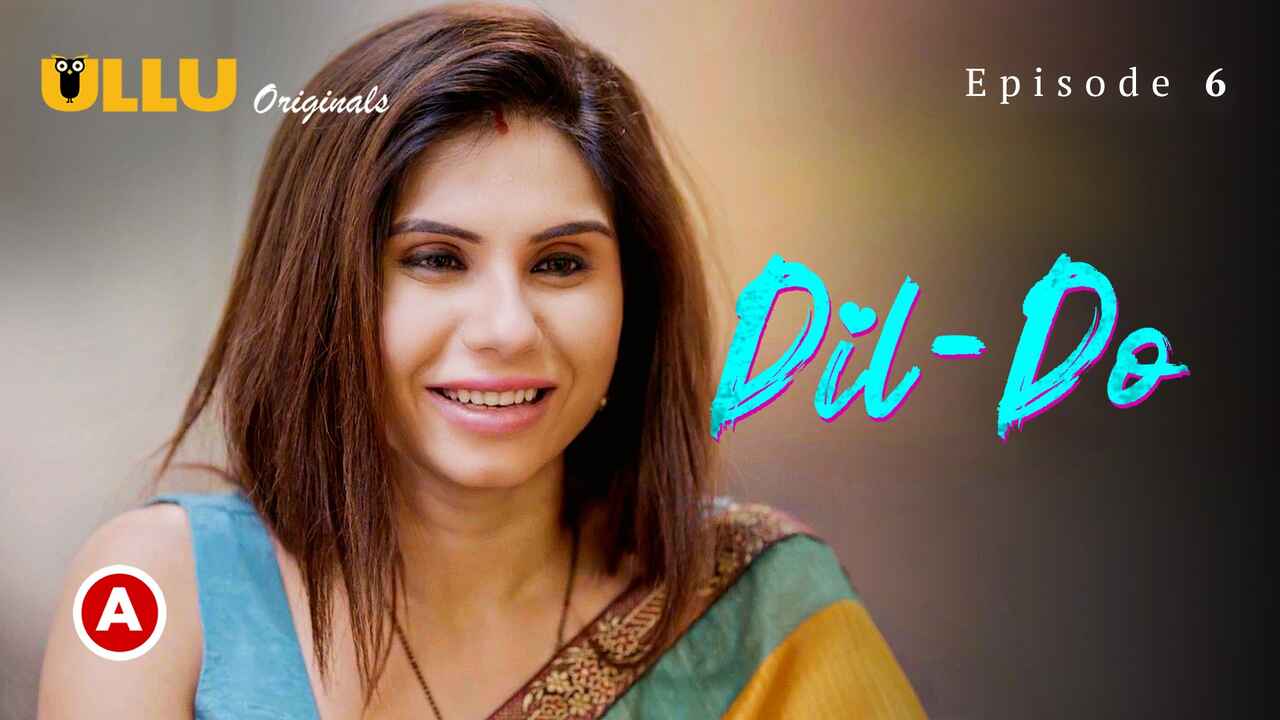 Dil – Do Part 2 2022 Ullu Hindi XXX Web Series Episode 6