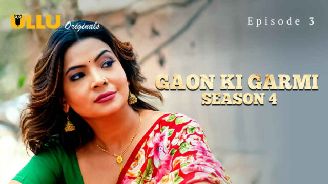 Gaon Ki Garmi Season 4 2023 Ullu Hindi XXX Web Series Ep 3