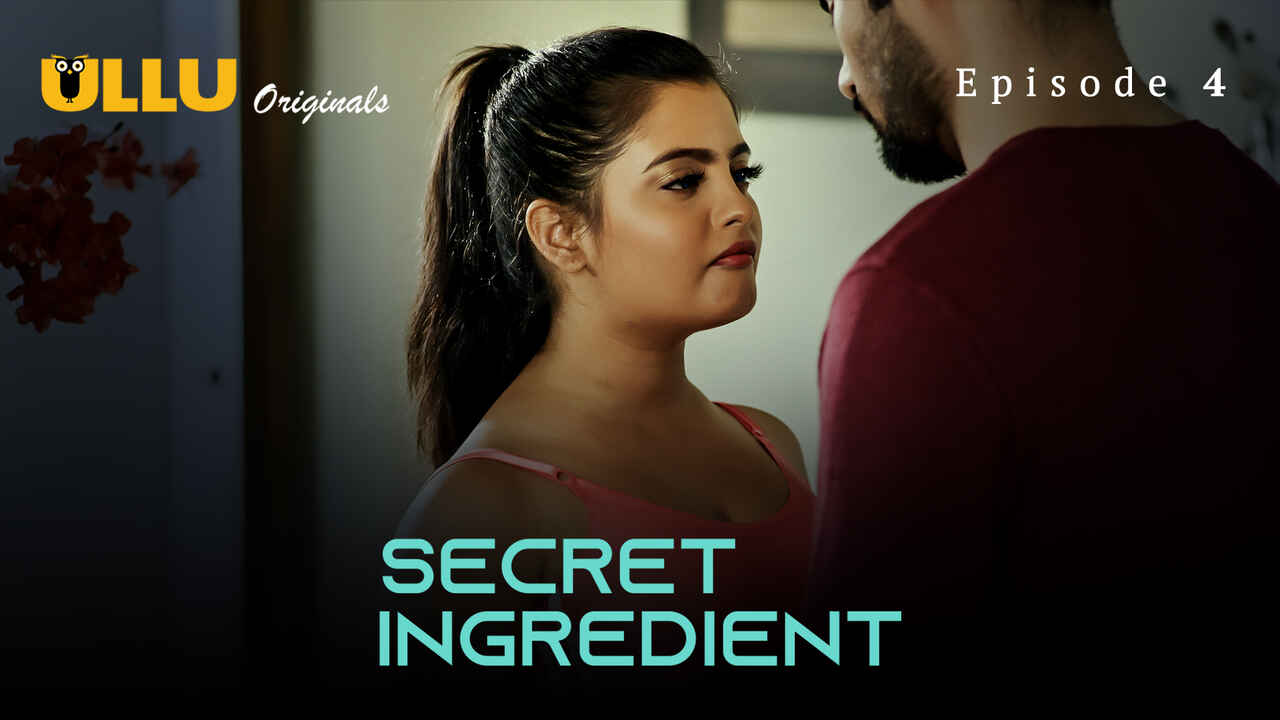 Secret Ingredient 2023 Ullu Originals Hindi XXX Web Series Ep4
