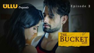 The Bucket List 2023 Ullu Originals Hindi XXX Web Series Ep 2