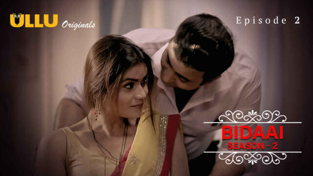 640px x 360px - bidaai season 2 ullu porn web series - HotXprime.com