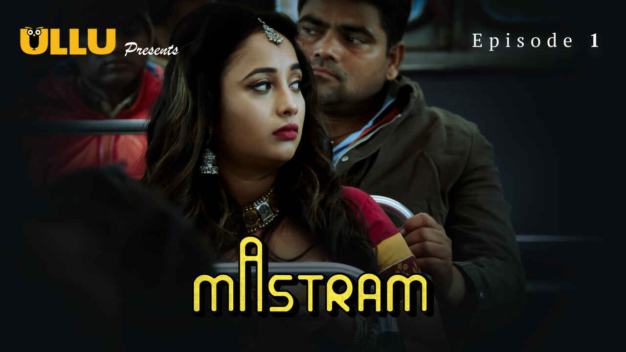 Mastram 2023 Ullu Originals Hindi XXX Web Series Episode 1