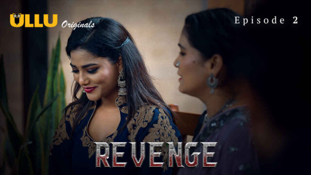 Revenge 2024 Ullu Originals Hindi XXX Web Series Episode 2