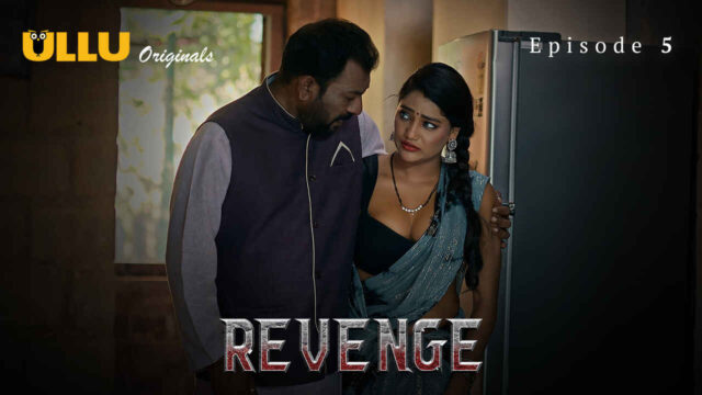 Revenge 2024 Ullu Originals Hindi XXX Web Series Episode 5
