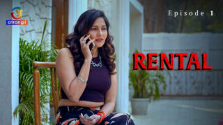 Rental 2024 Atrangii Hindi XXX Web Series Episode 1