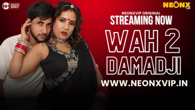 Wah Damad Ji 2 2024 Neonx Vip Hindi Uncut XXX Video