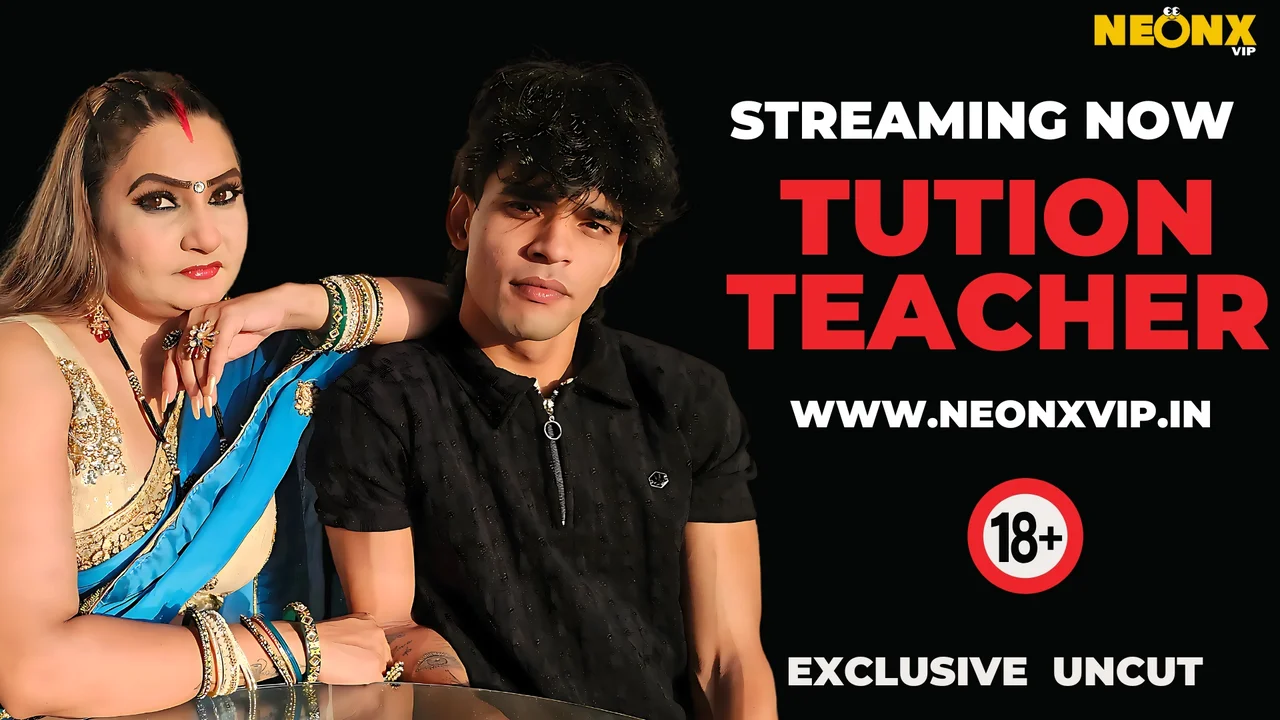 Tution Teacher Uncut 2025 Neonx Vip Hindi Uncut XXX Video