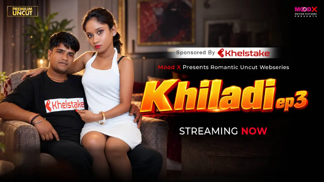 Khiladi 2026 Moodx Hindi Adult Web Series Episode 3